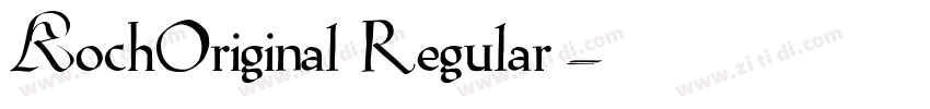 KochOriginal Regular字体转换